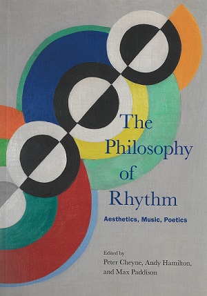 The Philosophy of Rhythm: Aesthetics, Music, Poetics_表紙 The Philosophy of Rhythm: Aesthetics, Music, Poetics_表紙